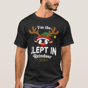 Christmas PJS Slept in XMas Reindeer Matching  T-Shirt