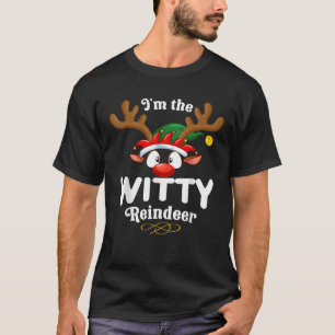 Christmas PJS Witty XMas Reindeer Matching  T-Shirt