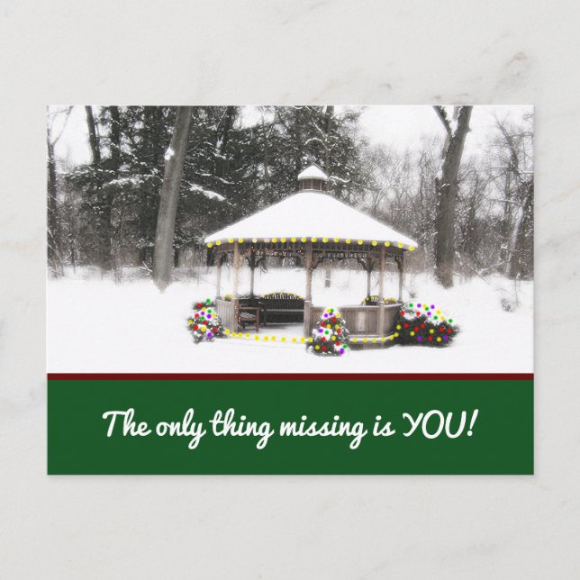 CHRISTMAS POSTCARD,"THE ONLY THING MISSING IS YOU" HOLIDAY POSTCARD (Front)