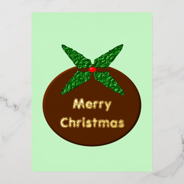 Christmas Pudding Custom Foil Holiday Postcard (Front)