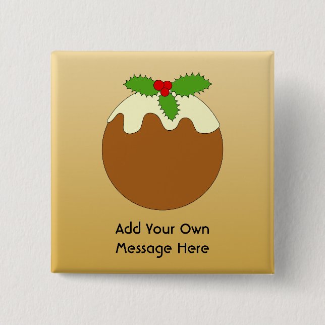 Christmas Pudding. Gold colour background. 15 Cm Square Badge (Front)