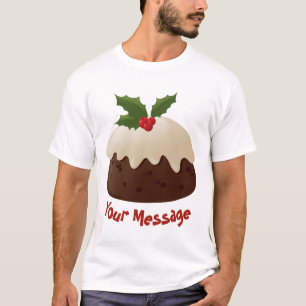 Christmas Pudding T-shirt