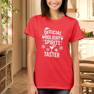 Christmas quote funny party spirits taster red T-Shirt