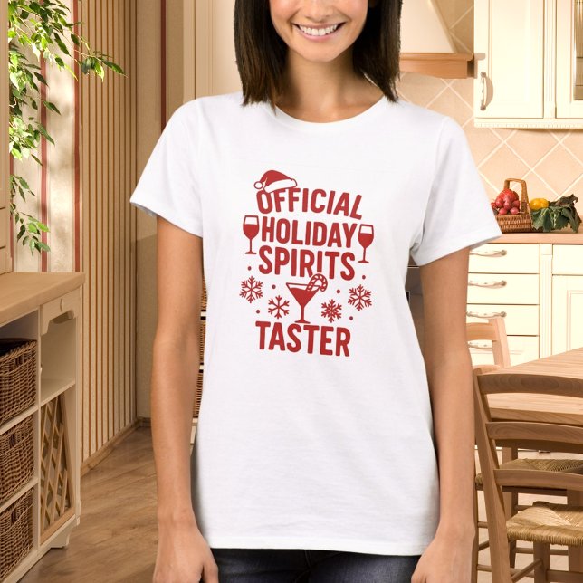 Christmas quote funny party spirits taster T-Shirt (Creator Uploaded)