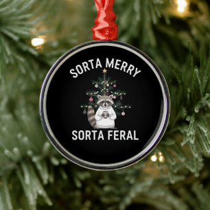 Christmas Racoon Sorta Merry Sorta Feral Xmas Metal Tree Decoration