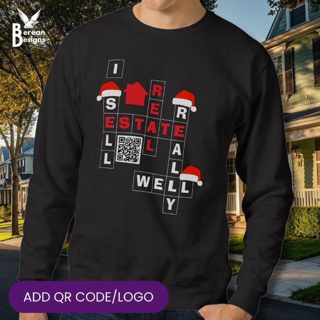 CHRISTMAS Real Estate SELL REALLY WELL QR Realtor Sweatshirt (Fun festive I SELL REAL ESTATE REALLY WELL Christmas realtor sweatshirt gift with custom QR Code)