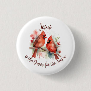 Christmas Red Cardinal Jesus Reason for Season 3 Cm Round Badge