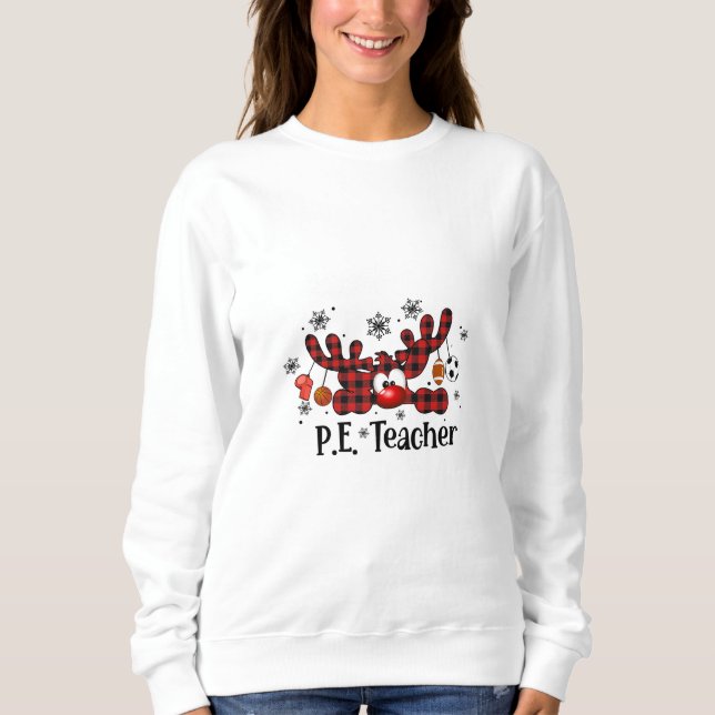 Christmas Reindeer PE Teacher Sweatshirt (Front)