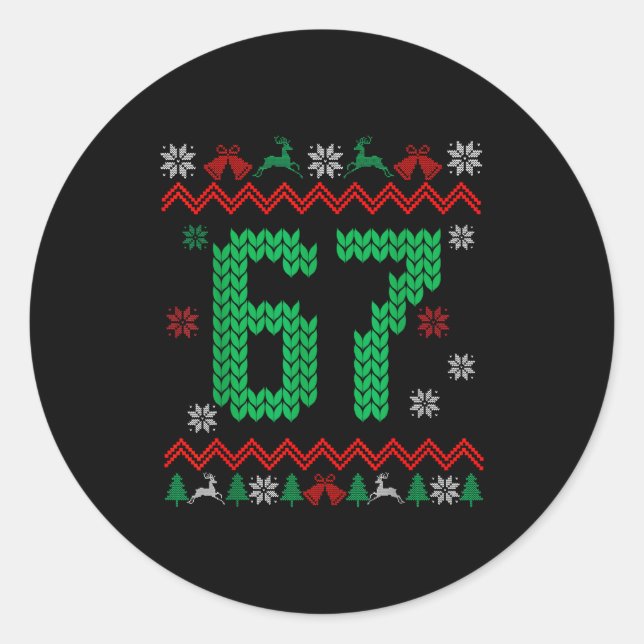 Christmas Santa 67 Six Seven Meme Ugly Sweater  Classic Round Sticker (Front)
