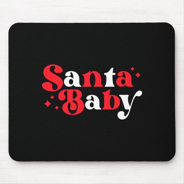 Christmas Santa Baby Cute Modern Tygraphy Script B Mouse Pad (Front)