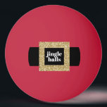 Christmas Santa Belt Funny Table Tennis Ping Pong Ball<br><div class="desc">Funny Christmas theme table tennis ping pong ball with Santa Claus Suit Buckle in faux gold glitter and personalised text reading "Jingle Balls",  perfect for a Santa stocking stuffer for the table tennis player.</div>