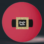 Christmas Santa Belt Funny Table Tennis Ping Pong Ball<br><div class="desc">Funny Christmas theme table tennis ping pong ball with Santa Claus Suit Buckle in faux gold glitter and personalised text reading "Jingle Balls",  perfect for a Santa stocking stuffer for the table tennis player.</div>