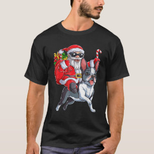 Christmas Santa Claus Riding Boston Terrier Xmas B T-Shirt
