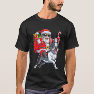 Christmas Santa Claus Riding Boston Terrier Xmas B T-Shirt