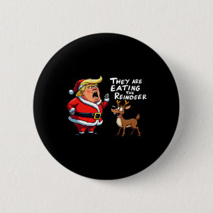 Christmas Santa Claus Trump They Are Eating The Re 6 Cm Round Badge