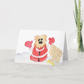 Christmas - Santa Dog - Don't Eat the Yellow Snow Holiday Card