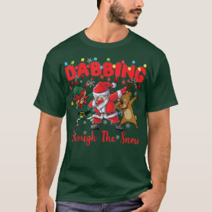 Christmas Santa Friends Dabbing Through The Snow T-Shirt