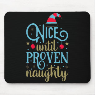 Christmas Santa Funny Saying Humor Tygraphy T Shir Mouse Pad
