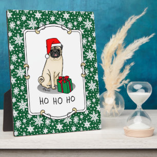 Christmas Santa Hat Pug Dog (light fawn) Cute Plaque
