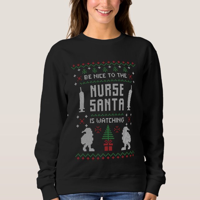 Christmas Santa Nurse ugly sweater sweatshirt (Front)