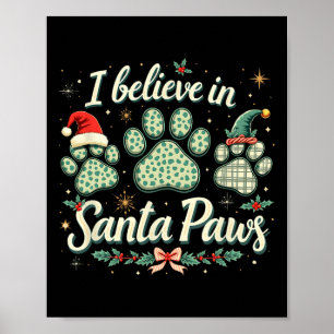 Christmas Santa Paw Men Woman Kids Girl Tee Poster
