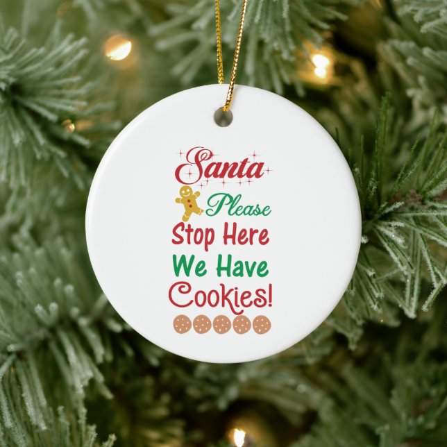 Christmas Santa Please Stop Here We have cookies  Ceramic Tree Decoration (Tree)