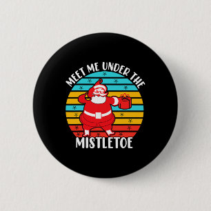 Christmas Santa Retro Mistletoe  6 Cm Round Badge