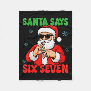 Christmas Santa Says Six Seven Hands Sign Funny 6 Fleece Blanket