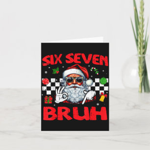 Christmas Santa Six Seven Bruh 67 Meme 6 7 Mens Bo Card