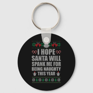 Christmas Santa Spank Naughty Ugly Christmas Sweat Key Ring