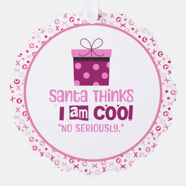 Christmas Santa Thinks ... Pink Lettering Tree Decoration Card (Front)