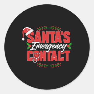 Christmas Santa's Emergency Contact. Nurse  Classic Round Sticker