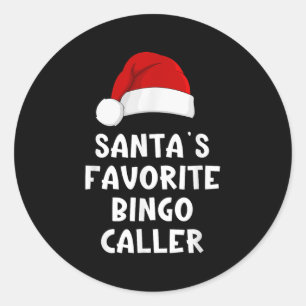 Christmas Santa's Favorite Bingo Caller Funny Xmas Classic Round Sticker