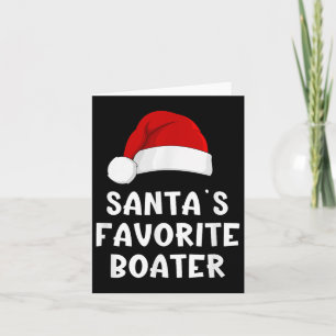 Christmas Santas Favorite Boater Funny Pajama Boat Card
