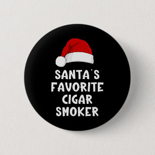Christmas Santa's Favorite Cigar Smoker Funny Xmas 6 Cm Round Badge