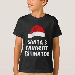 Christmas Santa's Favorite Estimator Funny Xmas Pa T-Shirt