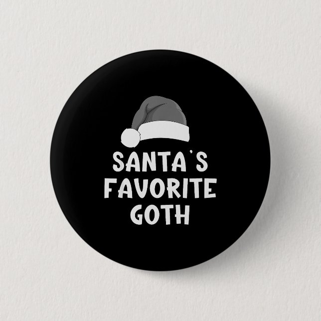 Christmas Santa's Favorite Goth Funny Xmas Pajama  6 Cm Round Badge (Front)