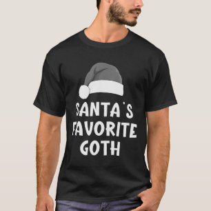 Christmas Santa's Favorite Goth Funny Xmas Pajama T-Shirt