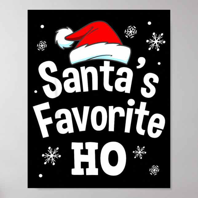 Christmas Santa's Favorite Ho Shirt, Adult Naughty Poster (Front)