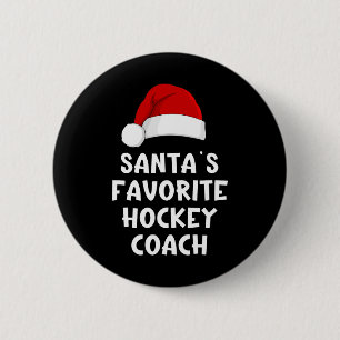 Christmas Santa's Favorite Hockey Coach Funny Xmas 6 Cm Round Badge