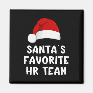 Christmas Santa's Favorite Hr Team Funny Human Res Magnet