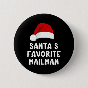 Christmas Santa's Favorite Mailman Funny Xmas Paja 6 Cm Round Badge
