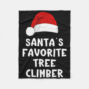 Christmas Santa's Favorite Tree Climber Funny Xmas Fleece Blanket