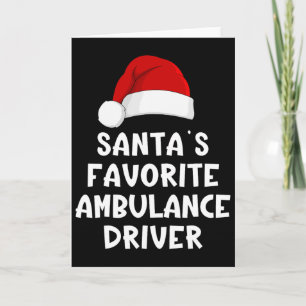Christmas Santa's Favourite Ambulance Driver Funny Card