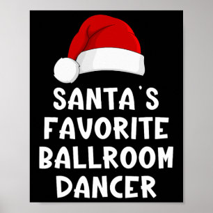 Christmas Santa's Favourite Ballroom Dancer Pajama Poster