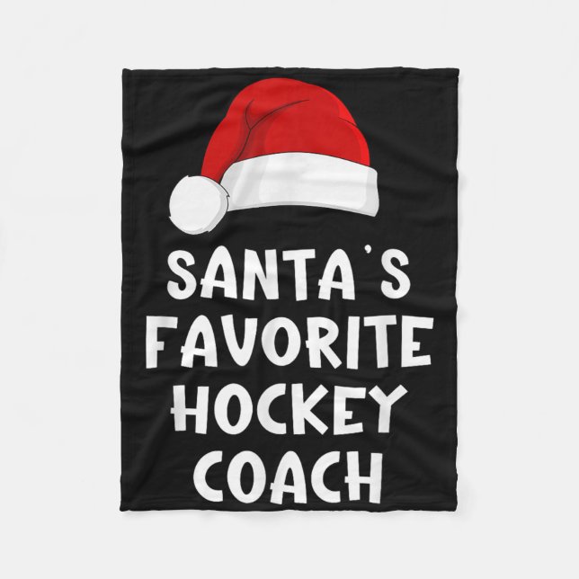Christmas Santas Favourite Hockey Coach Funny Xmas Fleece Blanket (Front)
