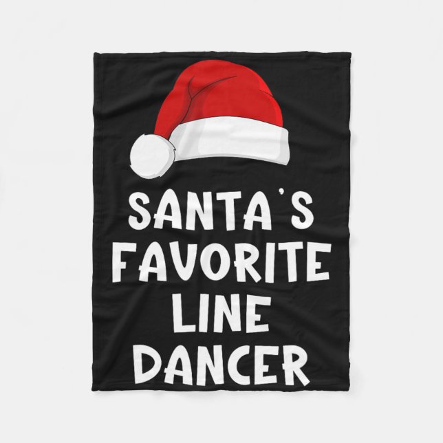 Christmas Santa's Favourite Line Dancer Funny Danc Fleece Blanket (Front)