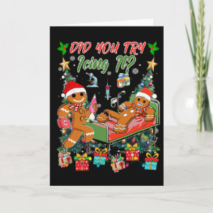 Christmas School Nurse Xmas Did You Try Icing It G Card