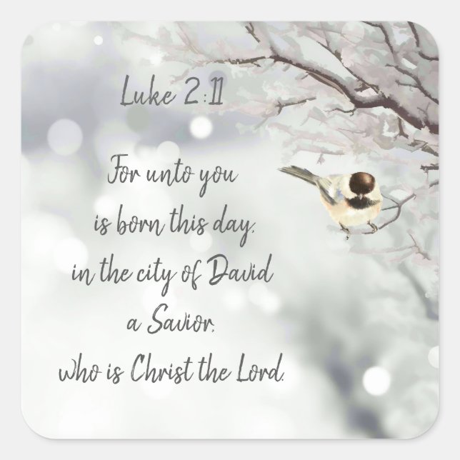 Christmas Scripture Luke 2:11 Winter Chickadee Square Sticker (Front)