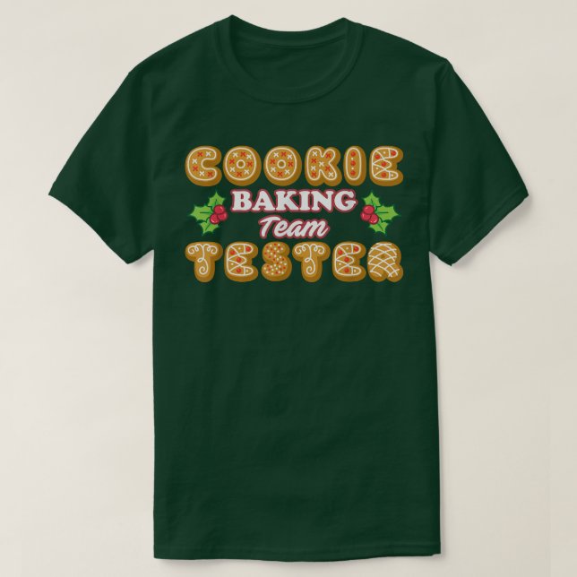 Christmas Shirt Cookie Baking Team Tester  (Design Front)